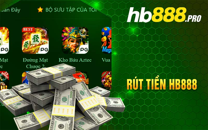 RÚT TIỀN hb888